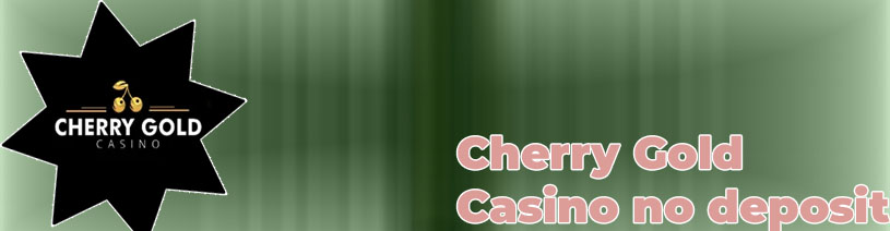 Cherry casino no deposit bonus codes
